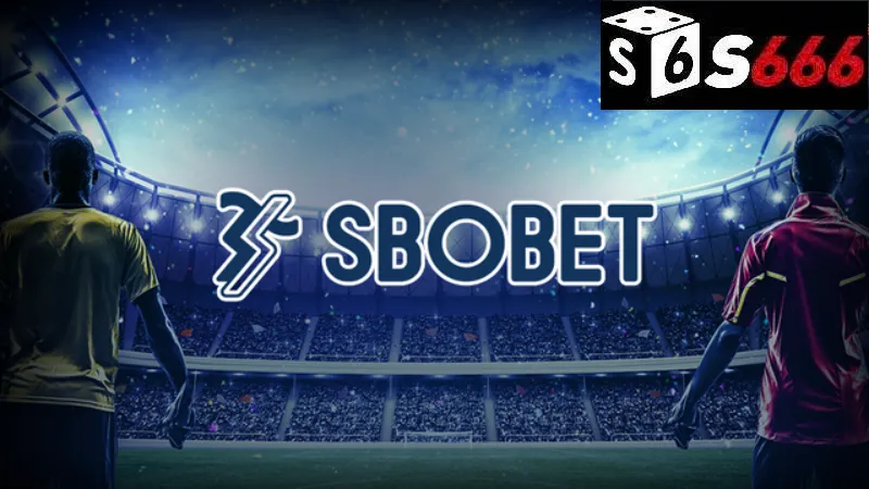 Chiến lược cá cược hiệu quả tại SBOBET sports S666